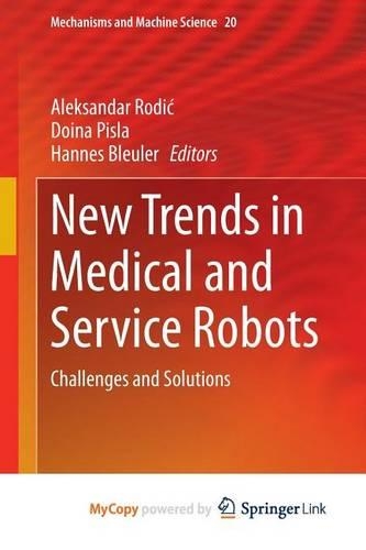 New Trends in Medical and Service Robots