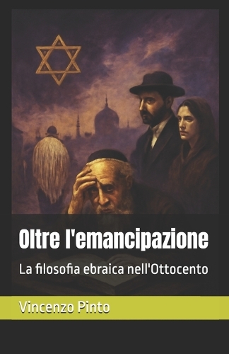 Oltre l'emancipazione: La filosofia ebraica nell'Ottocento(7 Chokhmatica)
