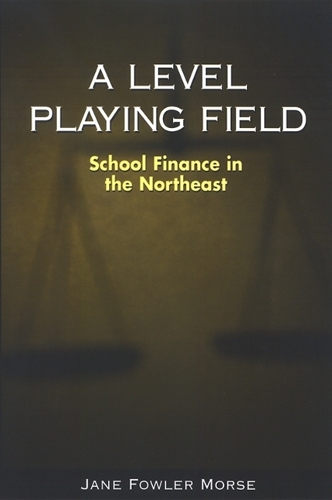 A Level Playing Field: School Finance in the Northeast