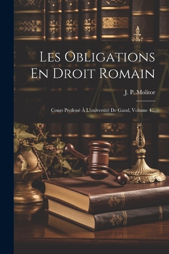 Les Obligations En Droit Romain