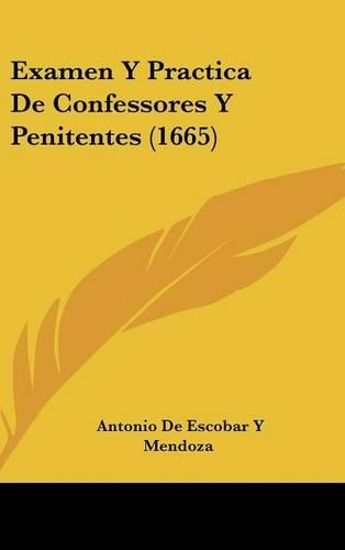 Examen y Practica de Confessores y Penitentes (1665)