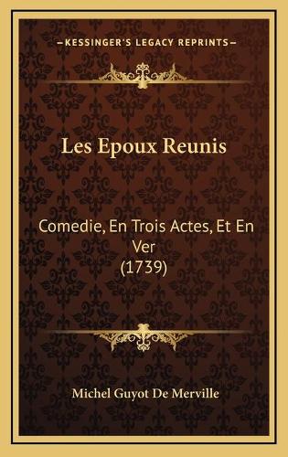 Les Epoux Reunis