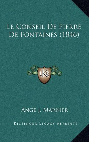 Le Conseil De Pierre De Fontaines (1846)