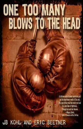 One Too Many Blows to the Head