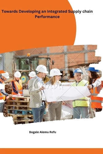 Towards Developing an Integrated Supply chain Performance