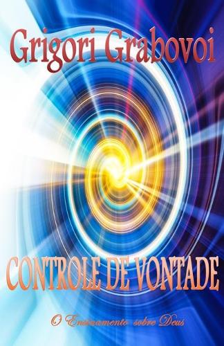 Controle de Vontade: Controle Volutivo
