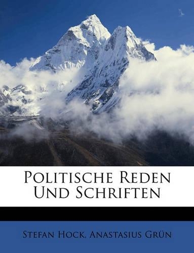 Politische Reden Und Schriften