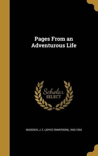 Pages From an Adventurous Life