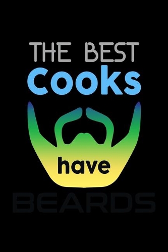 The Best Cooks Have Beards: Hangman Puzzles - Mini Game - Clever Kids - 110 Lined Pages - 6 X 9 In - 15.24 X 22.86 Cm - Single Player - Funny Great Gift