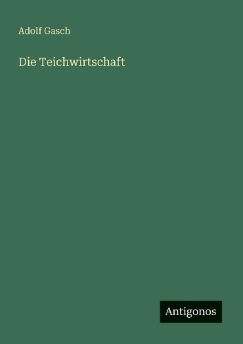 Die Teichwirtschaft