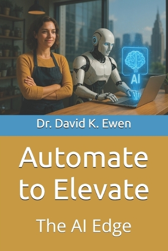 Automate to Elevate