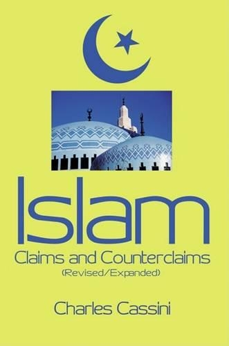 Islam: Claims and Counterclaims