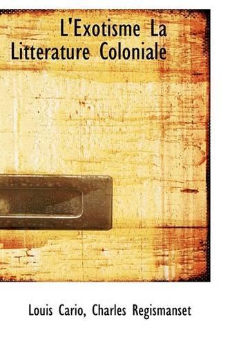 L'Exotisme La Litt Rature Coloniale
