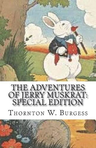 The Adventures of Jerry Muskrat: Special Edition