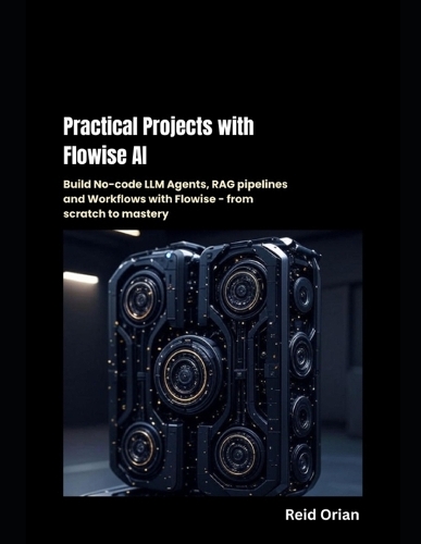Practical Projects With Flowise AI