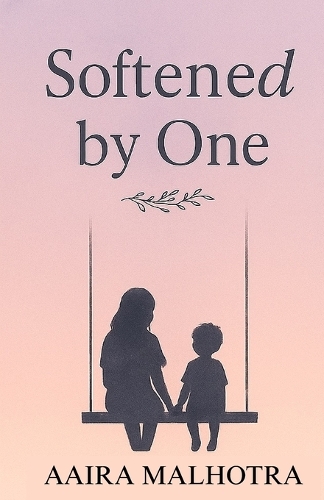 Softened By One: Aaira Malhotra