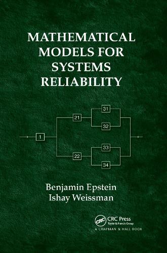 Mathematical Models for Systems Reliability