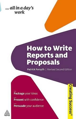 How to Write Reports and Proposals