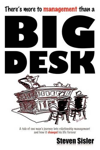 There's More to Management Than a Big Desk