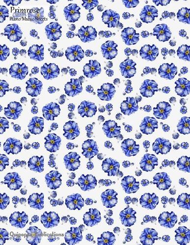 Primrose Piano Music Sheets: Piano Music Sheets and Songwriting Notebook, Primrose Blue Primrose Pattern Cover, 8.5x11," 200 Pages