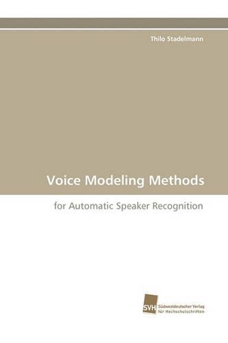 Voice Modeling Methods