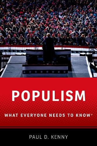 Populism: What Everyone Needs to Know(What Everyone Needs To Know®)