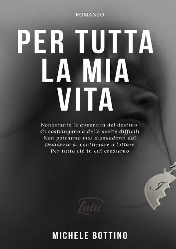 Per Tutta La MIA Vita