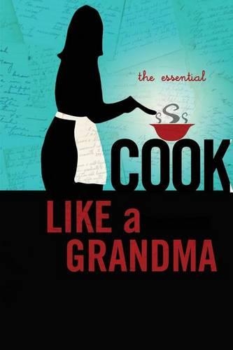 Cook Like a Grandma