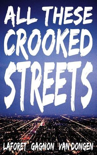 All These Crooked Streets