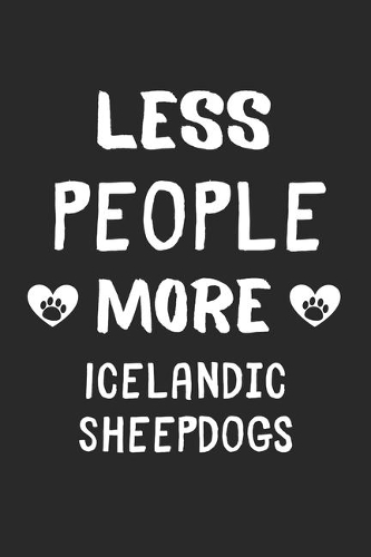 Less People More Icelandic Sheepdogs