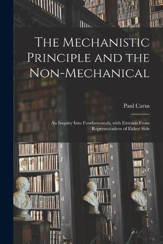 The Mechanistic Principle and the Non-mechanical