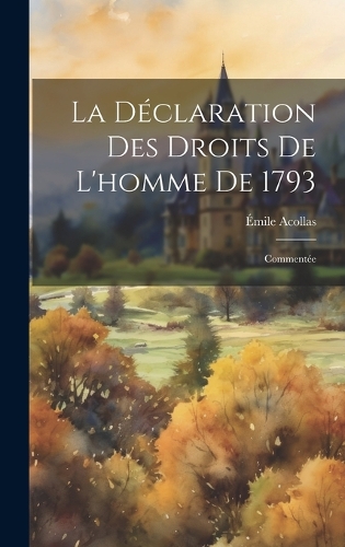 La Déclaration Des Droits De L'homme De 1793