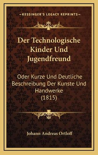 Der Technologische Kinder Und Jugendfreund