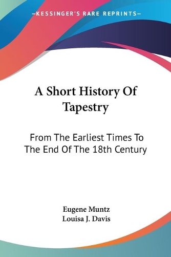 A Short History Of Tapestry