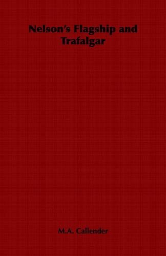 Nelson's Flagship and Trafalgar