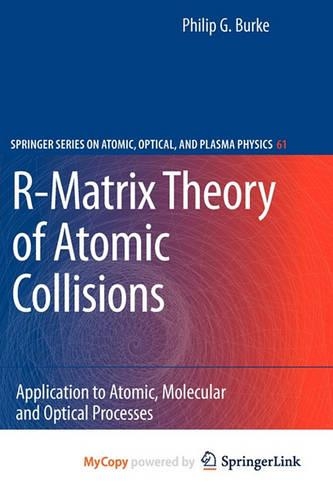R-Matrix Theory of Atomic Collisions