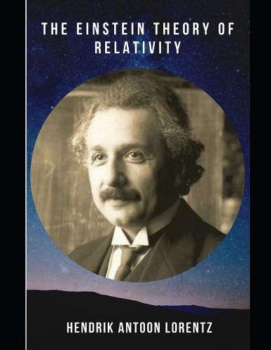 The Einstein Theory of Relativity (Annotated)
