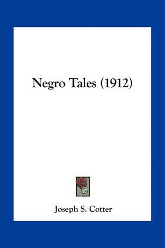 Negro Tales (1912)