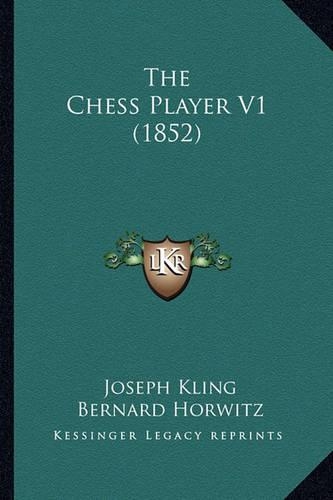 The Chess Player V1 (1852)