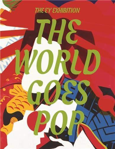 The World Goes Pop: Art in a Material World