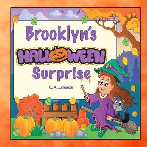 Brooklyn's Halloween Surprise (Personalized Books for Children): (Personalized Books for Children)