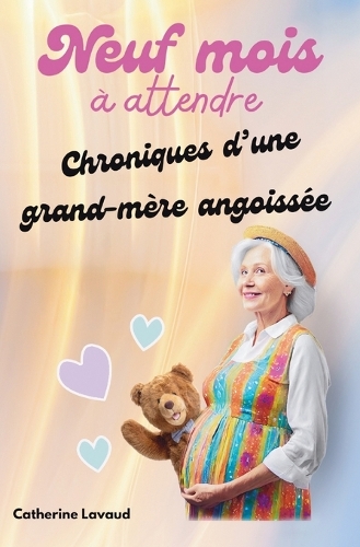 Neuf mois à attendre