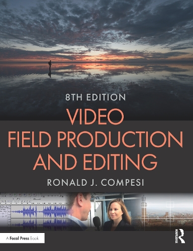 Video Field Production and Editing