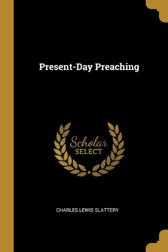 Present-Day Preaching