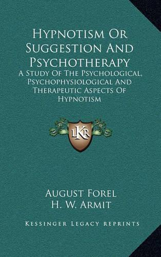 Hypnotism Or Suggestion And Psychotherapy
