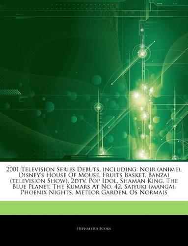 Articles on 2001 Television Series Debuts, Including