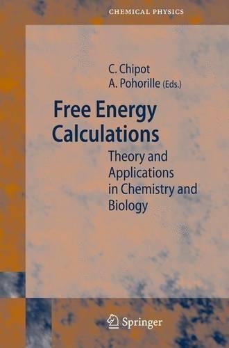 Free Energy Calculations: Theory and Applications in Chemistry and Biology