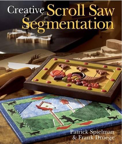CREATIVE SCROLL SAW SEGMENTATION