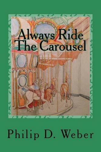 Always Ride The Carousel