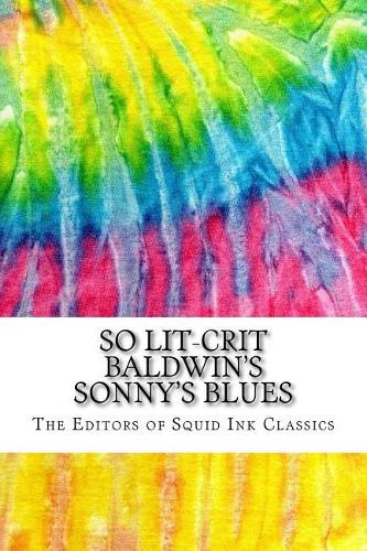 So Lit-Crit Baldwin's Sonny's Blues